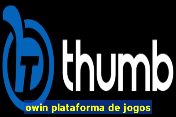 owin plataforma de jogos